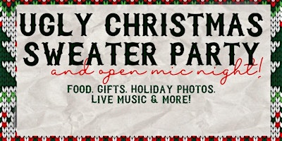 Soul for the Holidays an Ugly Christmas Sweater Party & Open Mic Night