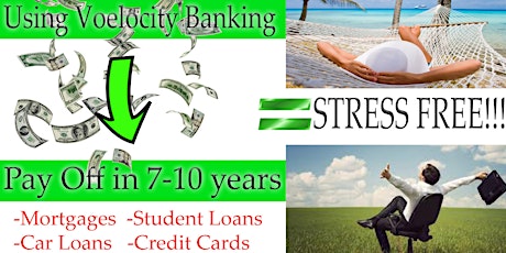 Velocity Banking Strategy Webinar: Pay Off Your Debts Faster!!! primary image