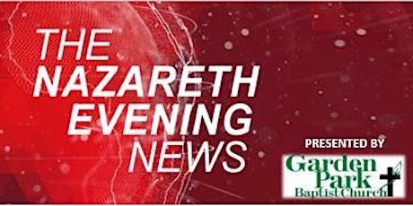 Nazareth Evening News - Complimentary Dinner Theater