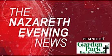 Nazareth Evening News - Complimentary Dinner Theater