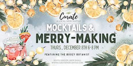 Mocktails & Merry-Making @ Curate Mercantile