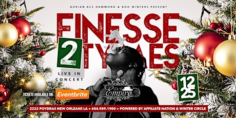 FINESSE 2 TYME LIVE IN CONCERT CHRISTMAS NIGHT
