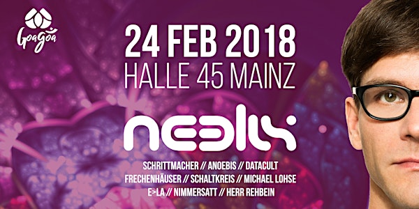 GoaGoa Mainz pres.: NEELIX LIVE | 24.02.18 | 2 Floors