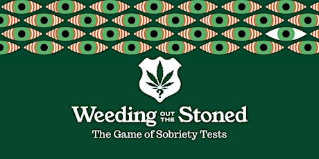 INTERACTIVE: Weeding Out The Stoned - The Game Show of Sobriety Tests