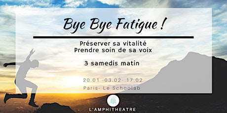 Image principale de L'Amphithéâtre - Cycle de 3 ateliers - Bye Bye Fatigue