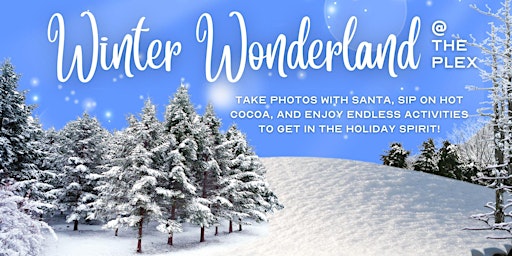 Winter Wonderland @ The Plex
