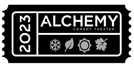 ANNUAL SHOW PASS: Access to 2023 Alchemy Comedy Theater shows