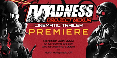 "MADNESS: Project Nexus" Cinematic Story Trailer Premiere