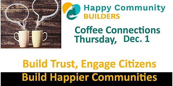 Happy Community  Coffee Connections December 1