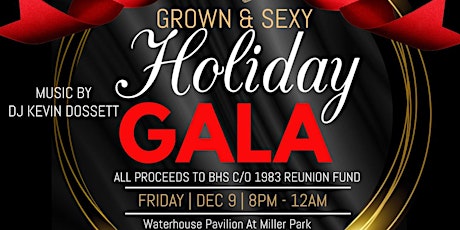 Grown & Sexy Holiday Gala