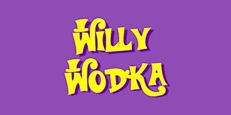 Primaire afbeelding van Willy Wodka | GRAND OPENING