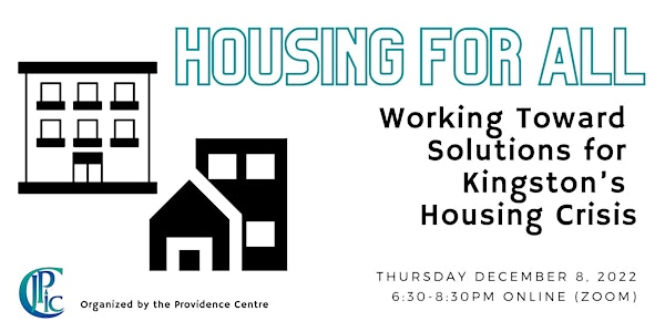 Housing For All: Working Toward Solutions for Kingston’s Housing Crisis