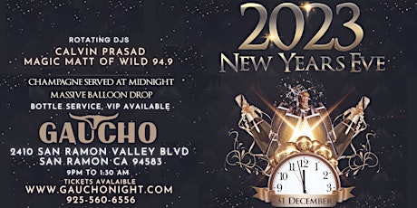 New Year's Eve Party 2023 Gaucho Nightclub San Ramon