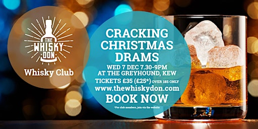 Cracking Christmas Drams: The Whisky Don Whisky Club December tasting night