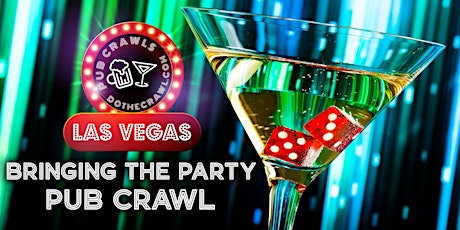 Las Vegas Bringing The Party Pub Crawl