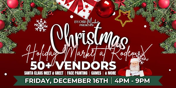 Christmas Holiday Market & Toy Drive Event at Rodeo X
