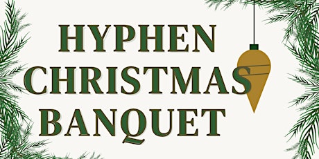 Hyphen Christmas Banquet