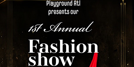 1st annual Fashion Show