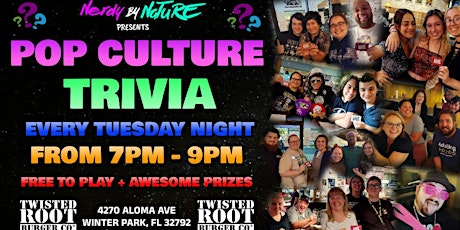 POP CULTURE TRIVIA @ TWISTED ROOT