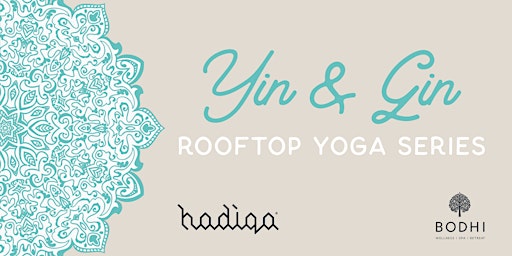 Yin & Gin Rooftop Yoga Series | January