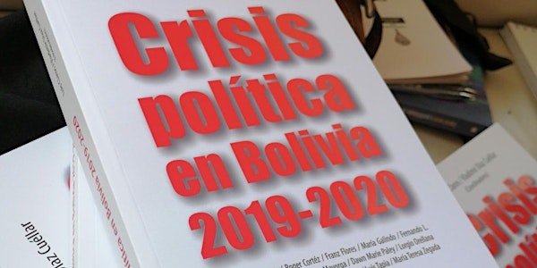 BOOK LAUNCH: "Political Crisis in Bolivia 2019-2020" (Cochabamba)