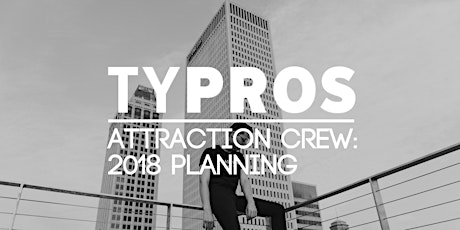 TYPros Attraction: 2018 Planning primary image