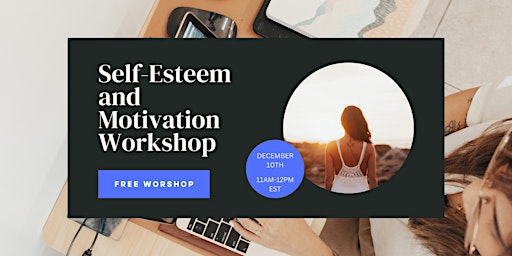 Self-Esteem and Motivation Workshop