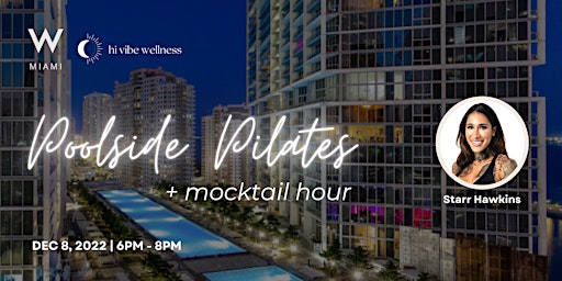 Poolside Pilates + Mocktail Hour