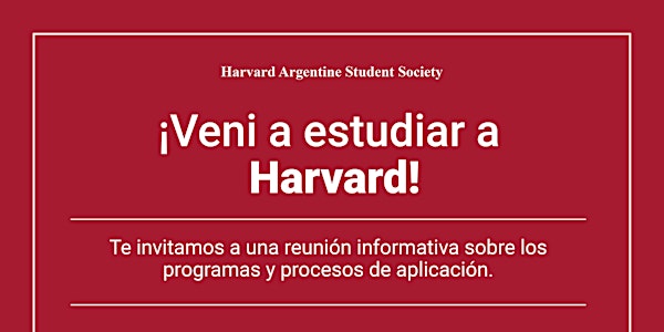 ¡Veni a estudiar a Harvard!