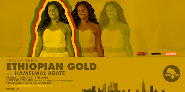 Ethiopian Gold Series Featuring: HAMELMAL ABATE