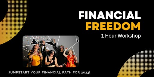 Financial Freedom: 1 Hour Workshop Online