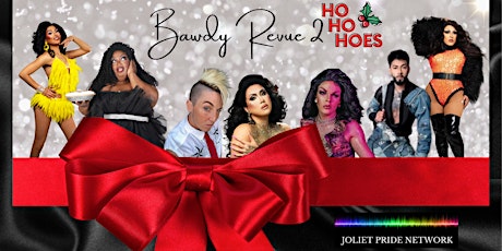 The Bawdy Revue 2 - Ho Ho Hoes -Drag Brunch