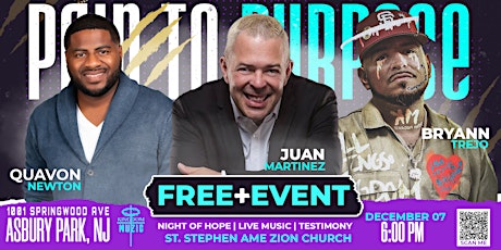 From Pain to Purpose Featuring Bryann Trejo and Pastor Juan Martinez primary image