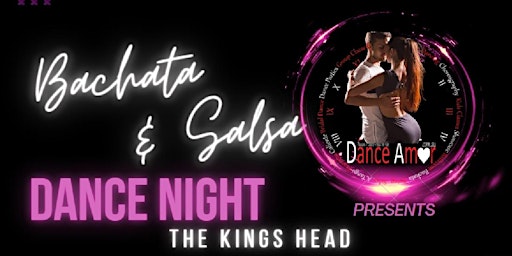 Bachata + Salsa Dance Night Tuesday @ Kings Head from 8:30 PM