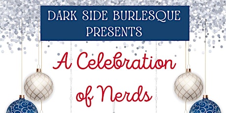 Dark Side Burlesque presents: A Celebration of Nerds