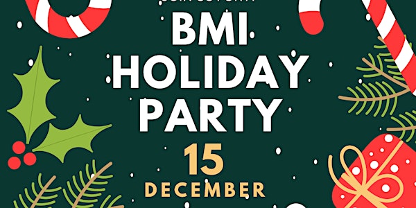 BMI Holiday Party