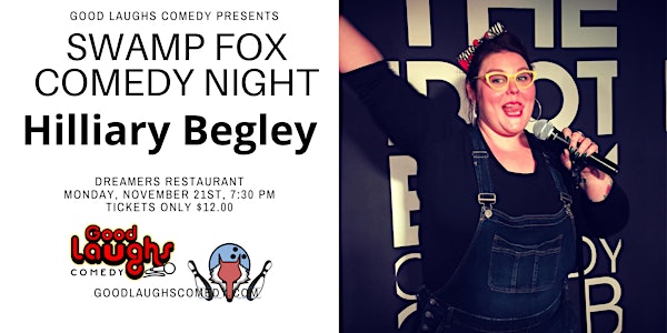 Swamp Fox Comedy Night with Hilliary Begley
