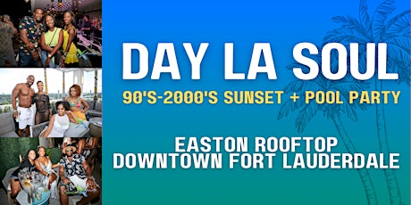 Day La Soul -Rooftop Day Party | 90s-2000s & Soulful Grooves|  Nov 19