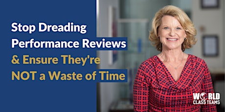 Stop Dreading Performance Reviews & Ensure They're NOT a Waste of Time primary image