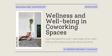 Wellness and Well-being in Coworking Spaces