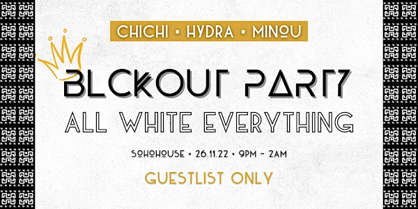 BLCKOUT PARTY #3 - ALL WHITE EVERYTHING