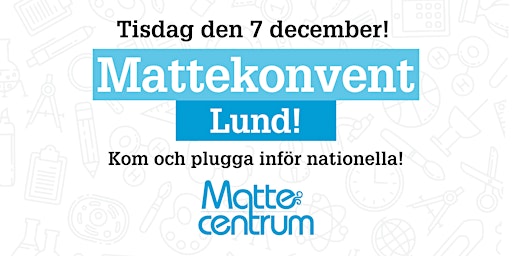 Lund - Mattekonvent HT22