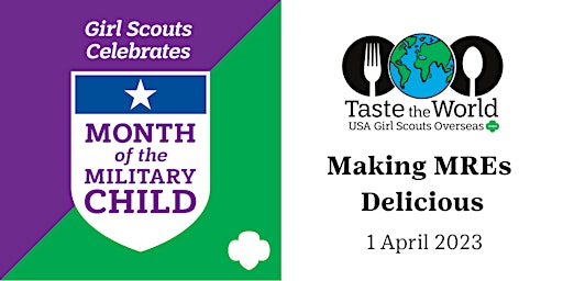 USAGSO Celebrates Month of the Military Child: Taste the World — MREs