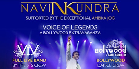 A BOLLYWOOD EXTRAVAGANZA - Navin Kundra Voice of Legends primary image