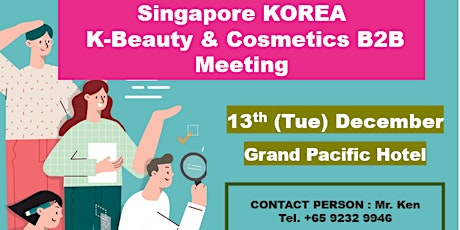 [13.Dec] Singapore Korea  K-Beauty & Cosmetics B2B Matching
