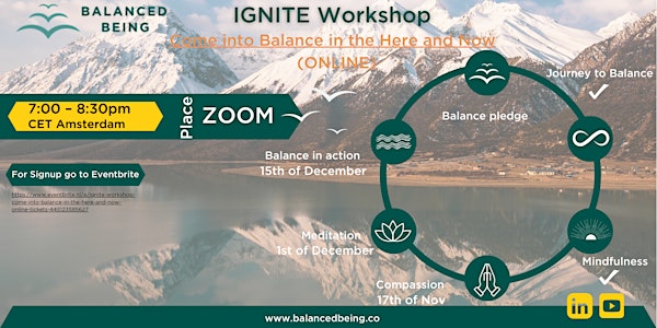 IGNITE Workshop: Come into Balance in the Here and Now (Online)