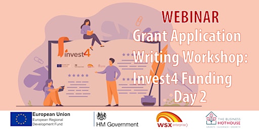 Grant application writing workshop – Invest4 Funding - Session 2