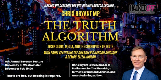 The Truth Algorithm: Hacked Off's 9th Annual Leveson Lecture