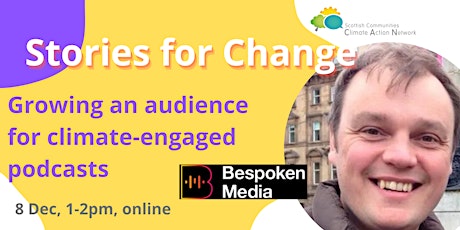 Stories for Change: Growing an audience for climate-engaged podcasts