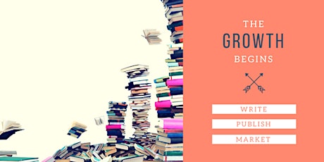 How to Write a Book to Promote Your Business for Growth (Part One ONLY) primary image